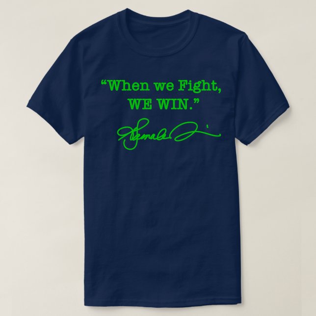 Camiseta Cuando luchamos ganamos la firma verde de Kamala T (Diseño del anverso)