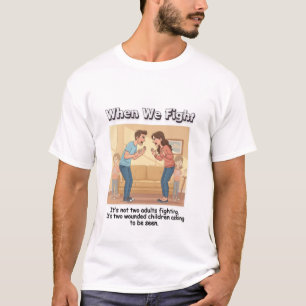 Camiseta Cuando luchamos, son dos niños heridos discutiendo