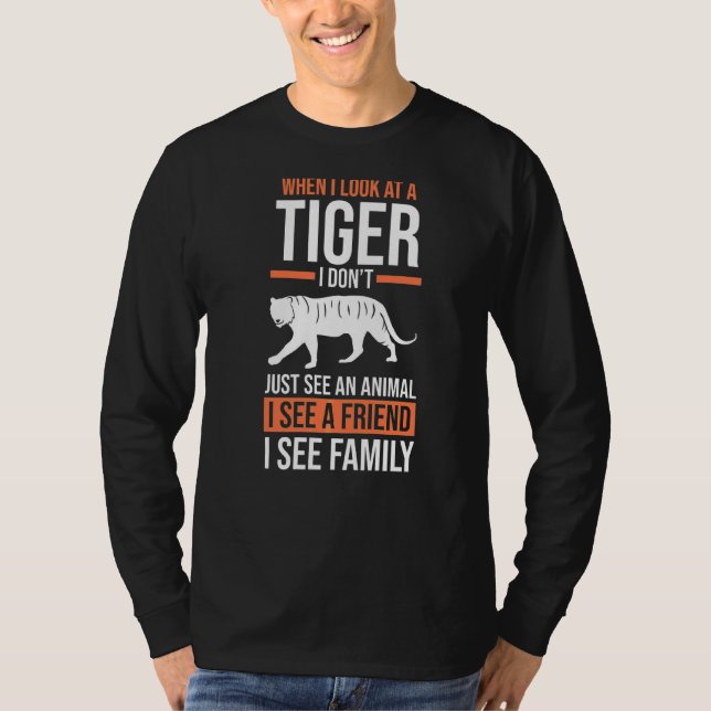 Camiseta Cuando Miro A Mi Tigre (Anverso)