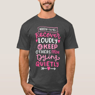 Camiseta Cuando Nos Recuperamos Fuertemente AA NA Recuperac