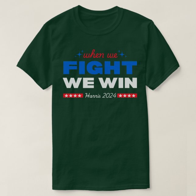 Camiseta Cuando peleamos ganamos TShirt (Diseño del anverso)