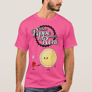Camiseta Cuando Peppe se encuentra con Roni Funny Pepperoni