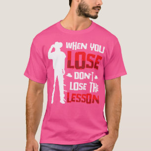 Camiseta Cuando Perdas No Pierdas La Lección Rodeo Occident
