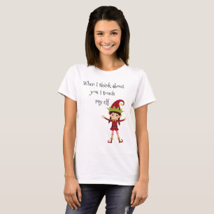 Camiseta Cuando pienso en ti toco a mi mujer elfa