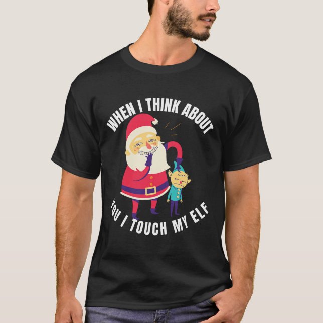 Camiseta Cuando Pienso En Ti Toco A Mis Navidades Mayores (Anverso)