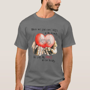 Camiseta Cuando Ponemos Nuestros Cuidados En Sus Manos, Jes