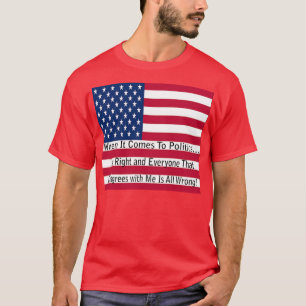 Camiseta Cuando Se Trata De La Política