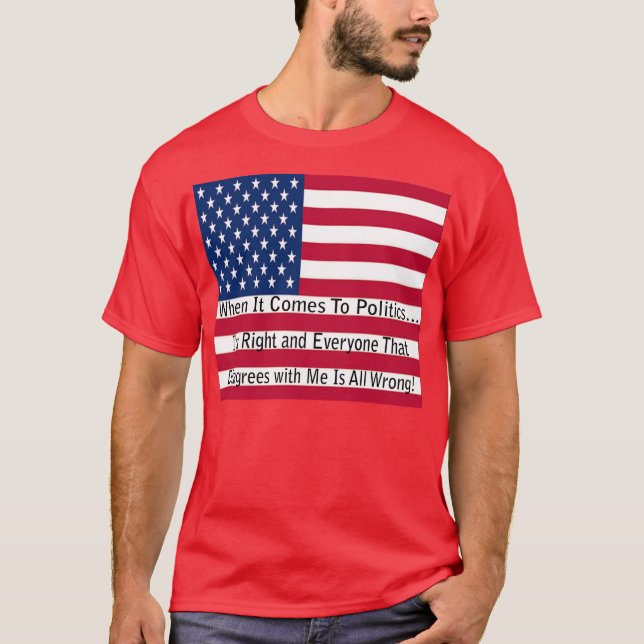 Camiseta Cuando Se Trata De La Política (Anverso)