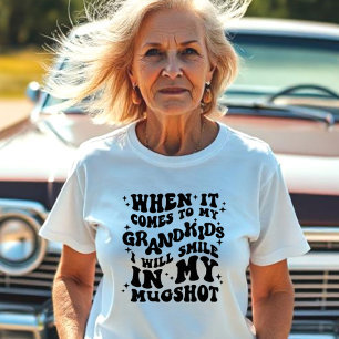 Camiseta Cuando se trata de mis nietos, sonríe en mi captur