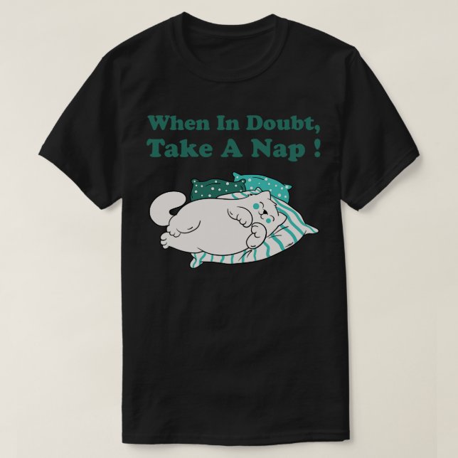 Camiseta Cuando Sea Dudoso, Tome Una Napa (Diseño del anverso)