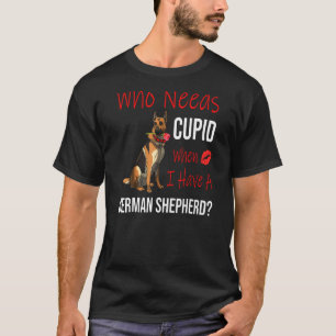 Camiseta Cuando Tengo Un Pastor Alemán