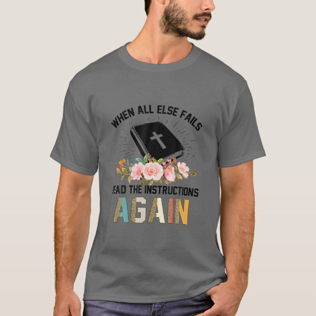 Camiseta Cuando Todos Los Demás Fallan Leer Las Instruccion (Anverso)