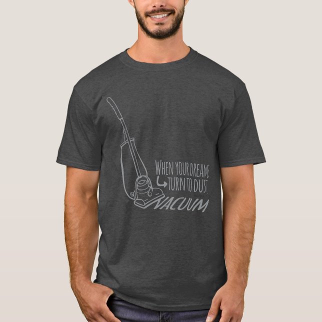 Camiseta Cuando tus sueños se convierten en botas de vacío (Anverso)