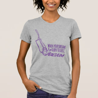 Camiseta Cuando tus sueños se convierten en eslóganes de va
