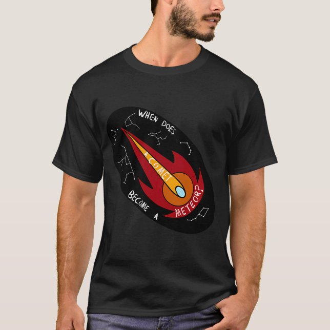 Camiseta Cuando un cometa se convierte en un meteoro Pegati (Anverso)
