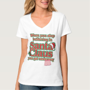 Camiseta Cuando usted para el creer en la ropa interior de