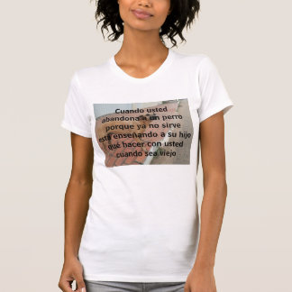 Camiseta cuando usto abandona un perro
