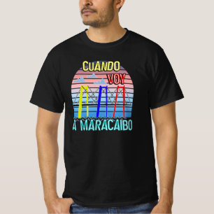 Camiseta Cuando voy a maracaibo Venezuela