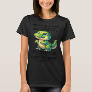 Camiseta Cuando yo muera todos deben dormir en el cementeri