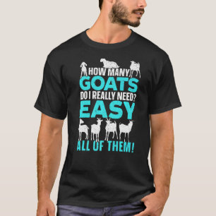 Camiseta ¿Cuántas Cabras Necesito Realmente Todas Ellas Cab