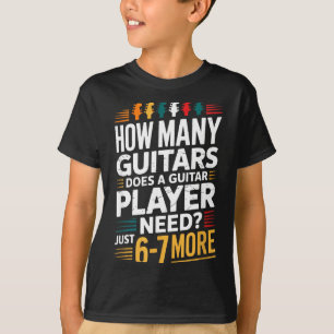 Camiseta Cuántas guitarras necesita un guitarrista_ 6 7 Fu