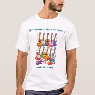Camiseta ¿Cuántas guitarras necesito?