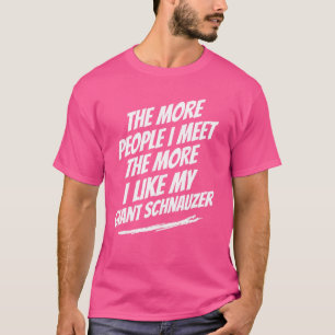 Camiseta Cuantas Más Personas Conozco Giant Schnauzer Perro