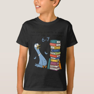 Camiseta ¿Cuántas noches a la semana deberías estar leyendo
