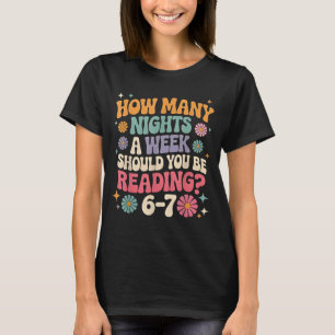 Camiseta Cuántas Noches a la Semana Deberías Leer 67 Mem
