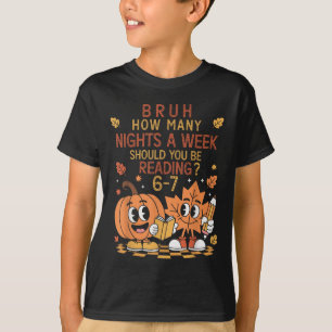 Camiseta Cuántas Noches a la Semana Deberías Leer 67 Te