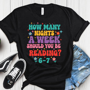 Camiseta Cuántas Noches a la Semana Deberías Leer 6 7 