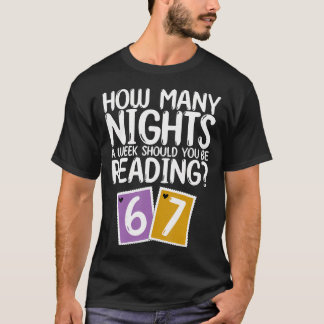 Camiseta Cuántas Noches a la Semana Deberías Leer 6-7 Sello