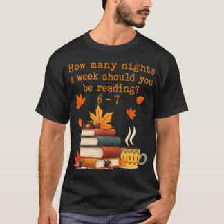 Camiseta Cuántas Noches Leyendo 67 Chiste Meme Seis Siete T