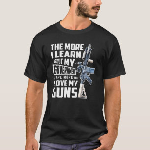 Camiseta Cuanto más aprendo sobre mi gobierno más lo sé