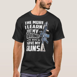 Camiseta Cuanto más aprendo sobre mi gobierno más lo sé