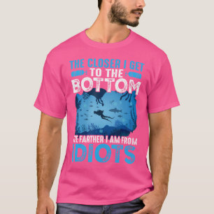 Camiseta Cuanto Más Cerca Estoy Del Submarinismo Gracioso D