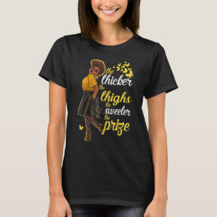Camiseta Cuanto Más Grueso Cuanto Más Dulce Es El Premio