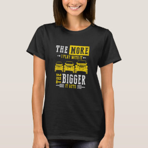 Camiseta Cuanto Más Juego Con Esto Más Grande Se Va.