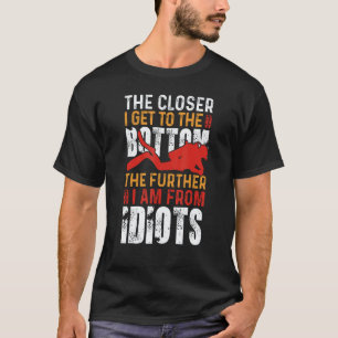 Camiseta Cuanto más me acerco al fondo Buzo de buceo