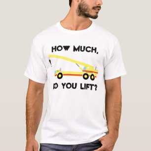 Camiseta ¿Cuánto, usted levanta?