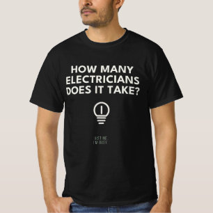 Camiseta Cuántos electricistas se necesitan Sólo estoy ocup