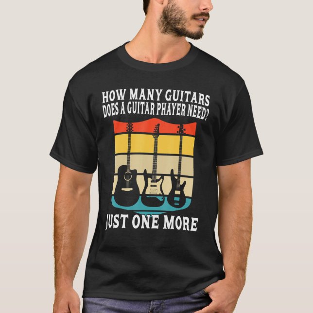 Camiseta Cuántos Guitats Para Los Hombres Guitarra Música D (Anverso)