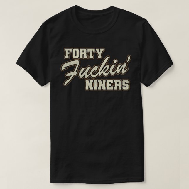 Camiseta Cuarenta Fckin Niners (Diseño del anverso)