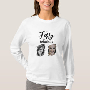 Camiseta Cuarenta y fabuloso 2 Foto 40 cumpleaños