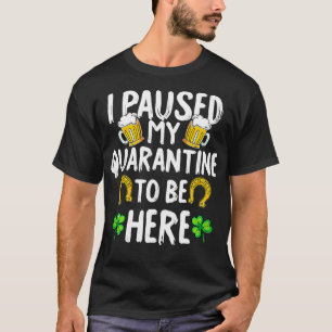 Camiseta Cuarentena de St Patricks Day Graciosos Regalos Ir