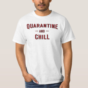 Camiseta Cuarentena y Chill