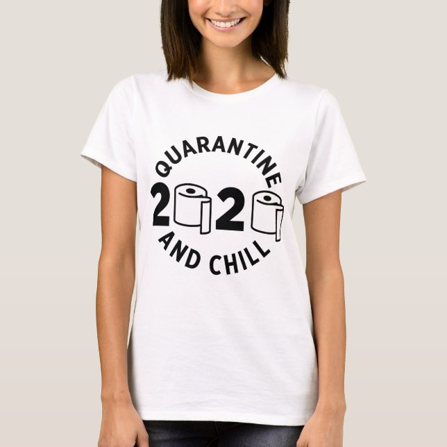 CAMISETA CUARENTENA Y CHILL 2020 (Anverso)