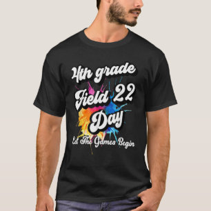 Camiseta Cuarto Grado, Día De Campo 2022 Que Los Juegos Emp