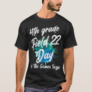 Camiseta Cuarto Grado, Día De Campo 2022 Que Los Juegos Emp