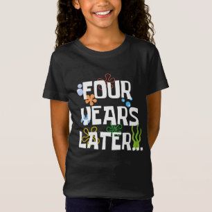 Camiseta Cuatro años después, gracioso cuarto Fiesta de cum